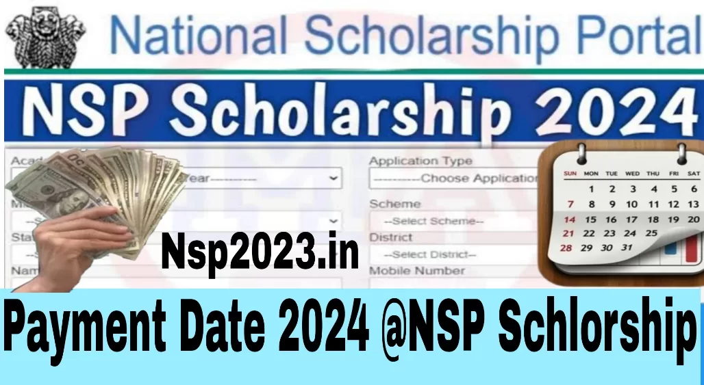 NSP Scholarship Payment Release Date 2024