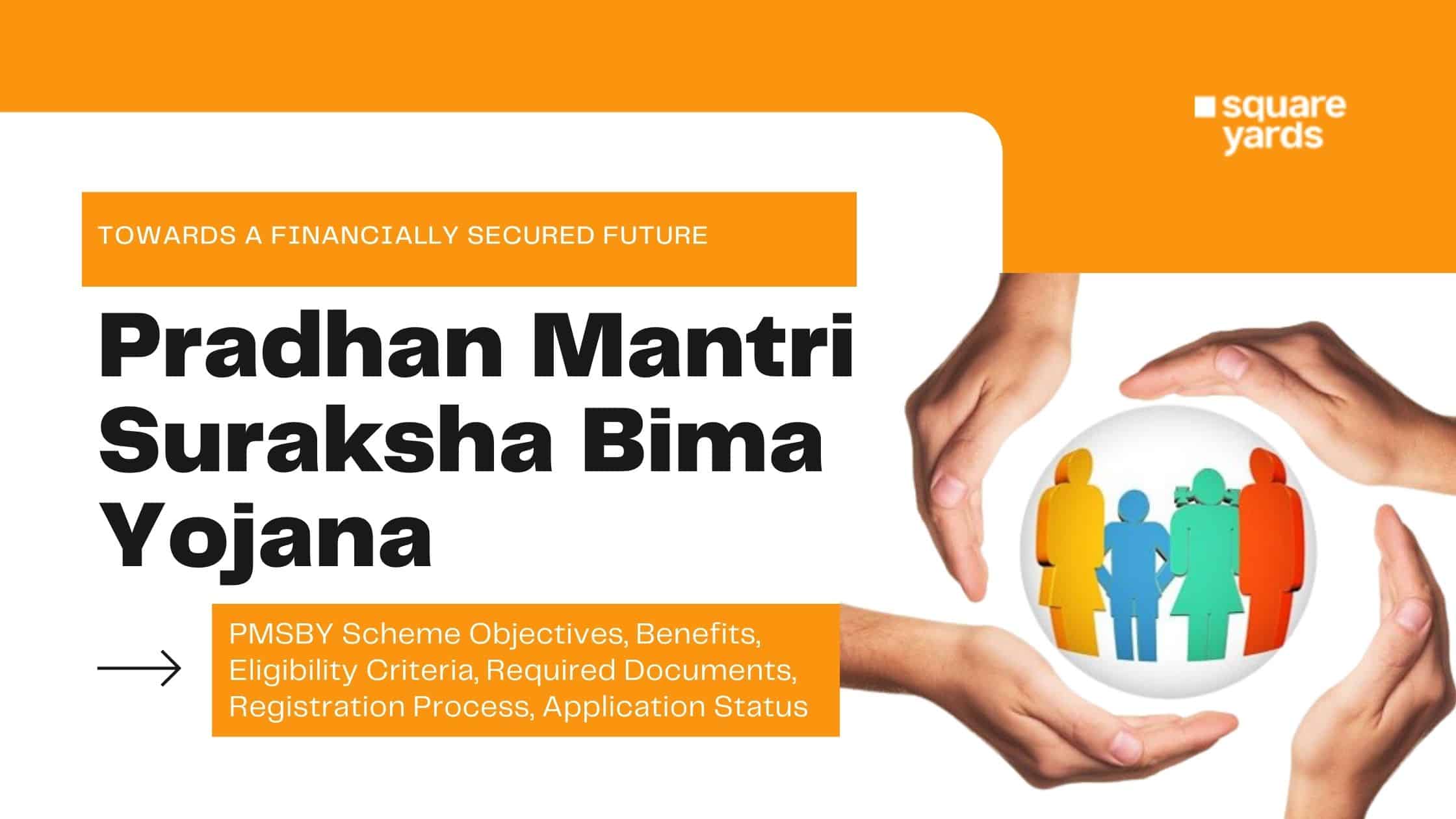 Pradhan Mantri Suraksha Bima Yojana PMSBY